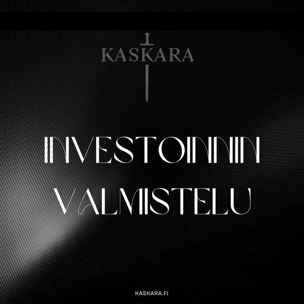 Investoinnin valmistelu